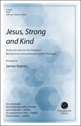 Jesus, Strong and Kind SATB choral sheet music cover